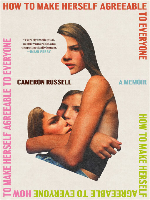 Title details for How to Make Herself Agreeable to Everyone by Cameron Russell - Wait list